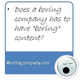 How To Engage Audience In “Boring” Industries With Interesting Content?